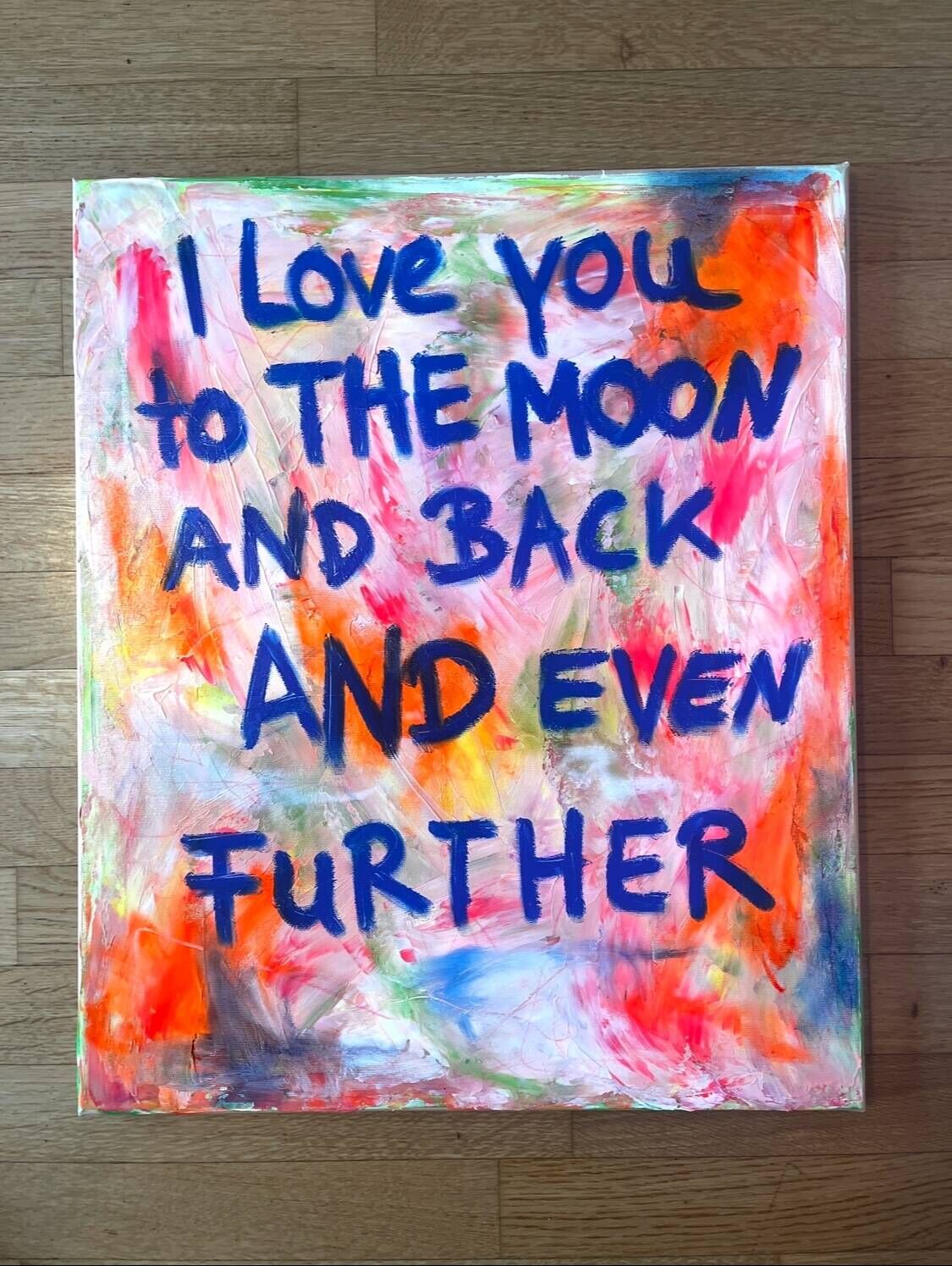 I LOVE YOU TO THE MOON AND BACK AND EVEN FURTHER - Sara von Meer 1