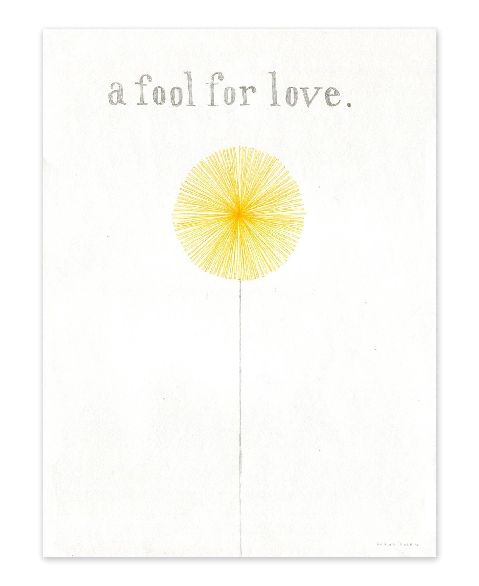a fool for love