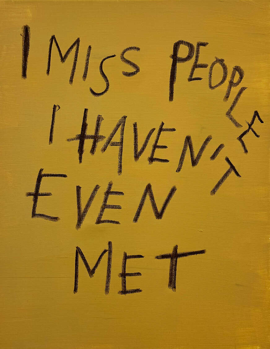 i miss people i haven't even met - Maximilian Dussmann 1