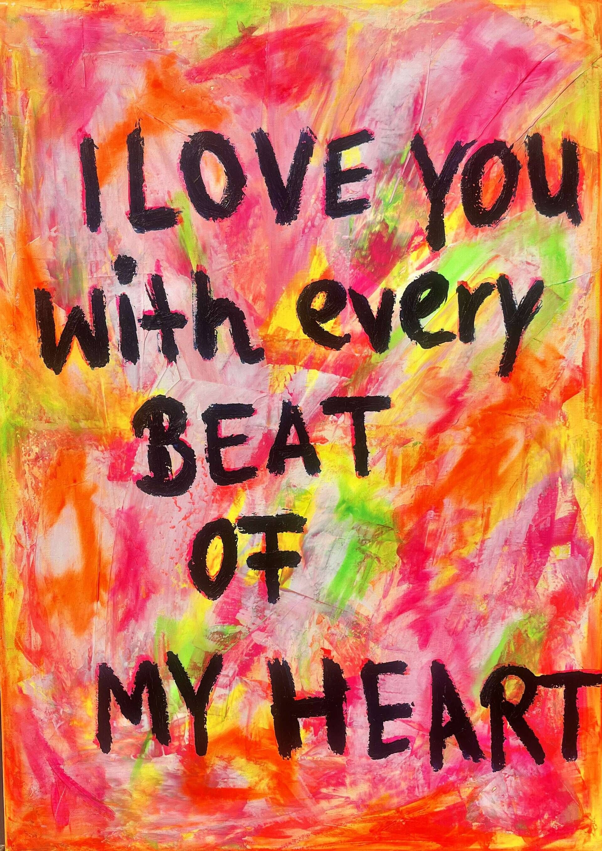 I LOVE YOU WITH EVERY BEAT OF MY HEART - Sara von Meer 1