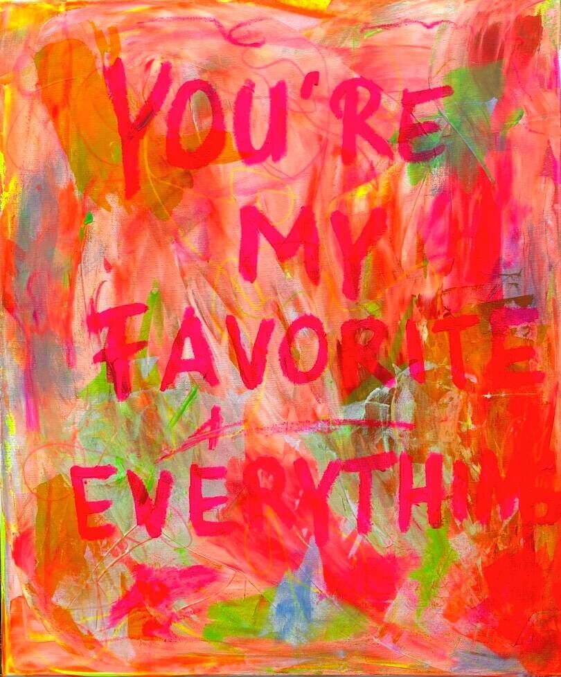 YOU‘RE MY FAVORITE EVERYTHING  - Sara von Meer 1