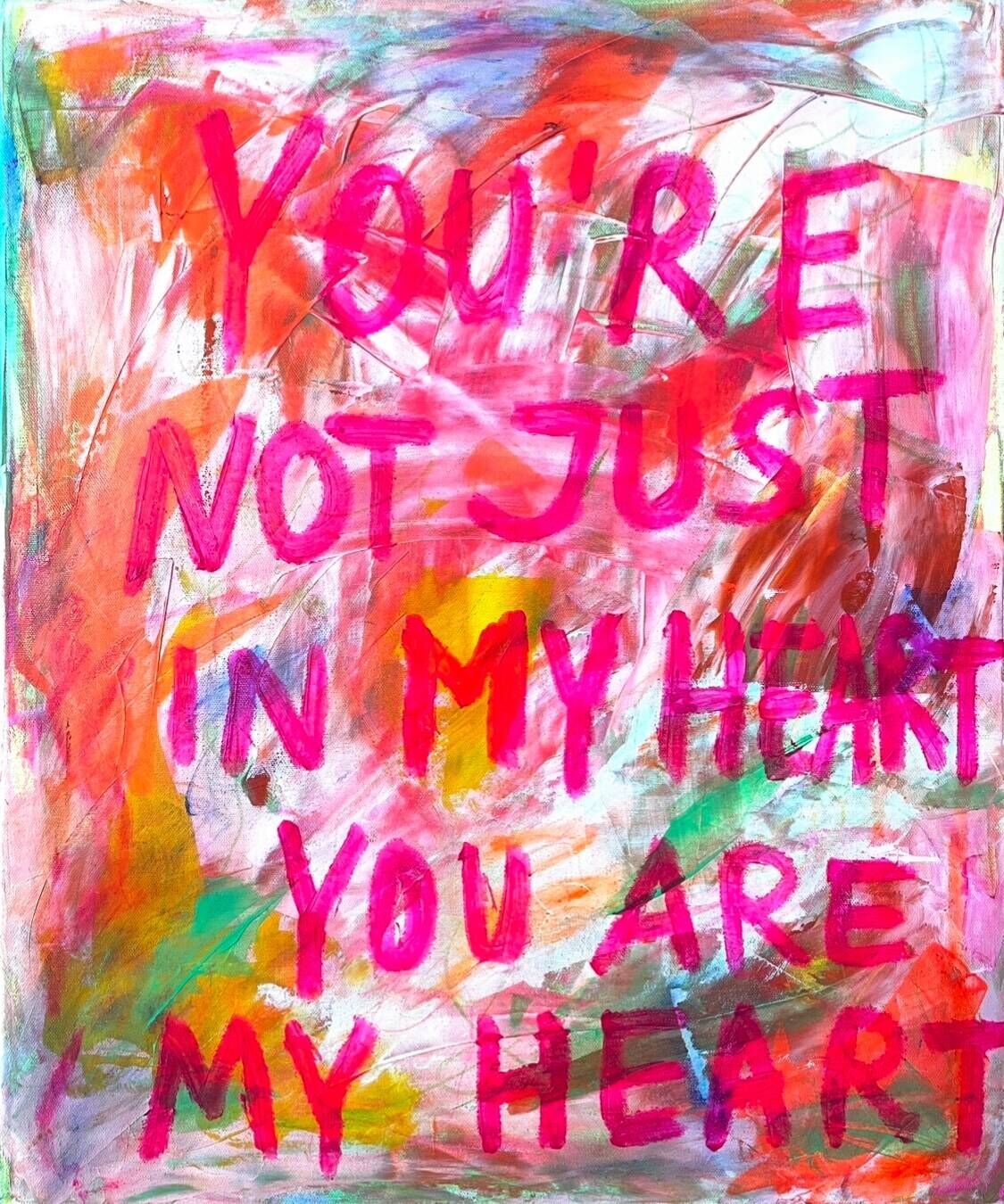 YOU’RE NOT JUST IN MY HEART YOU ARE MY HEART - Sara von Meer 1